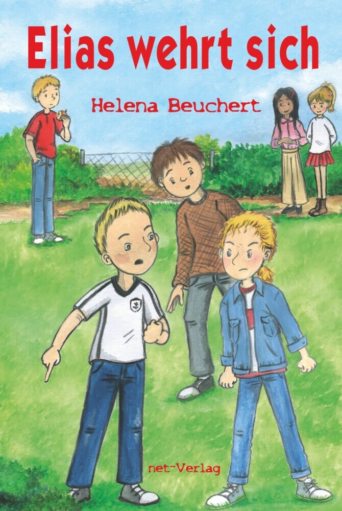 Cover: 9783957203052 | Elias wehrt sich | Helena Beuchert | Buch | Mit Lesebändchen | Deutsch