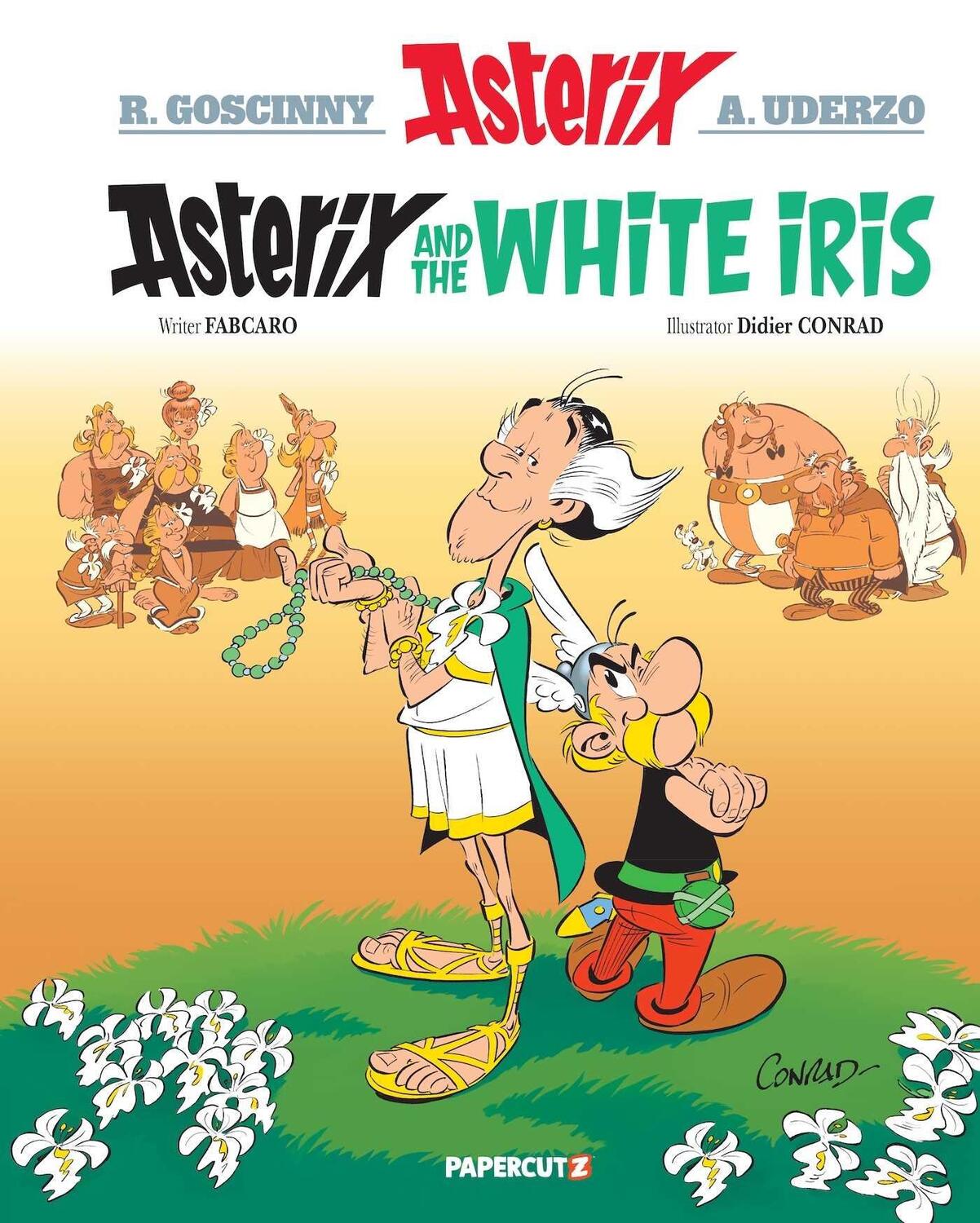 Cover: 9781545811368 | Asterix Vol. 40 | Asterix and the White Iris | René Goscinny (u. a.)