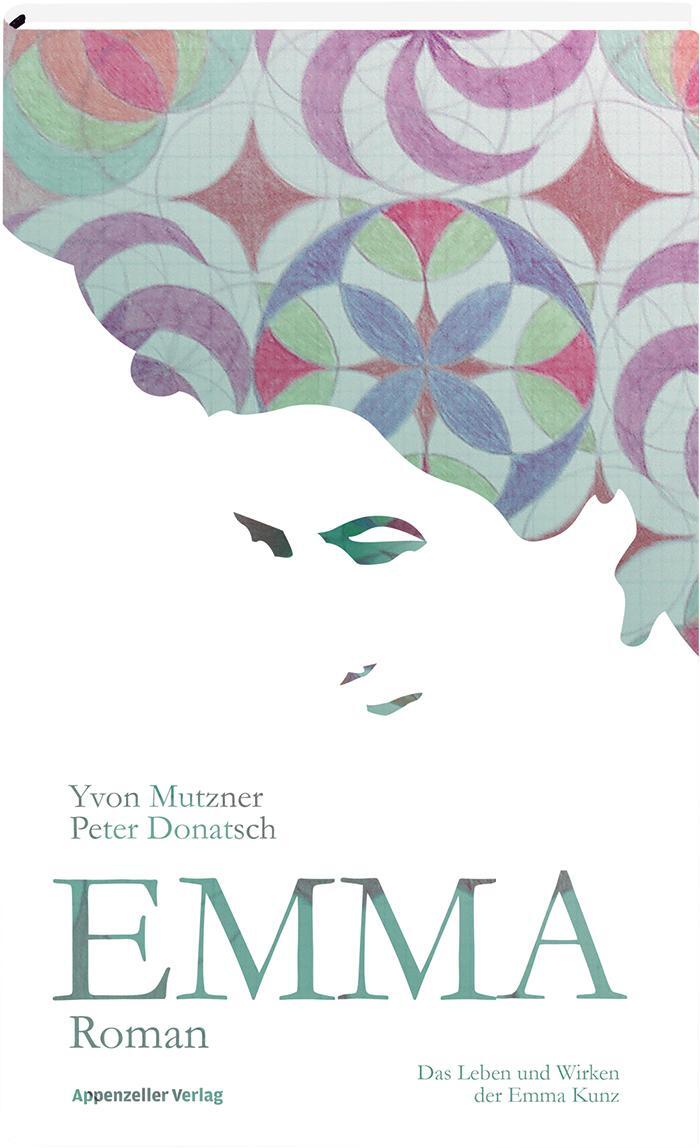 Cover: 9783858828910 | Emma | Biografischer Roman | Yvon Mutzner (u. a.) | Buch | 228 S.