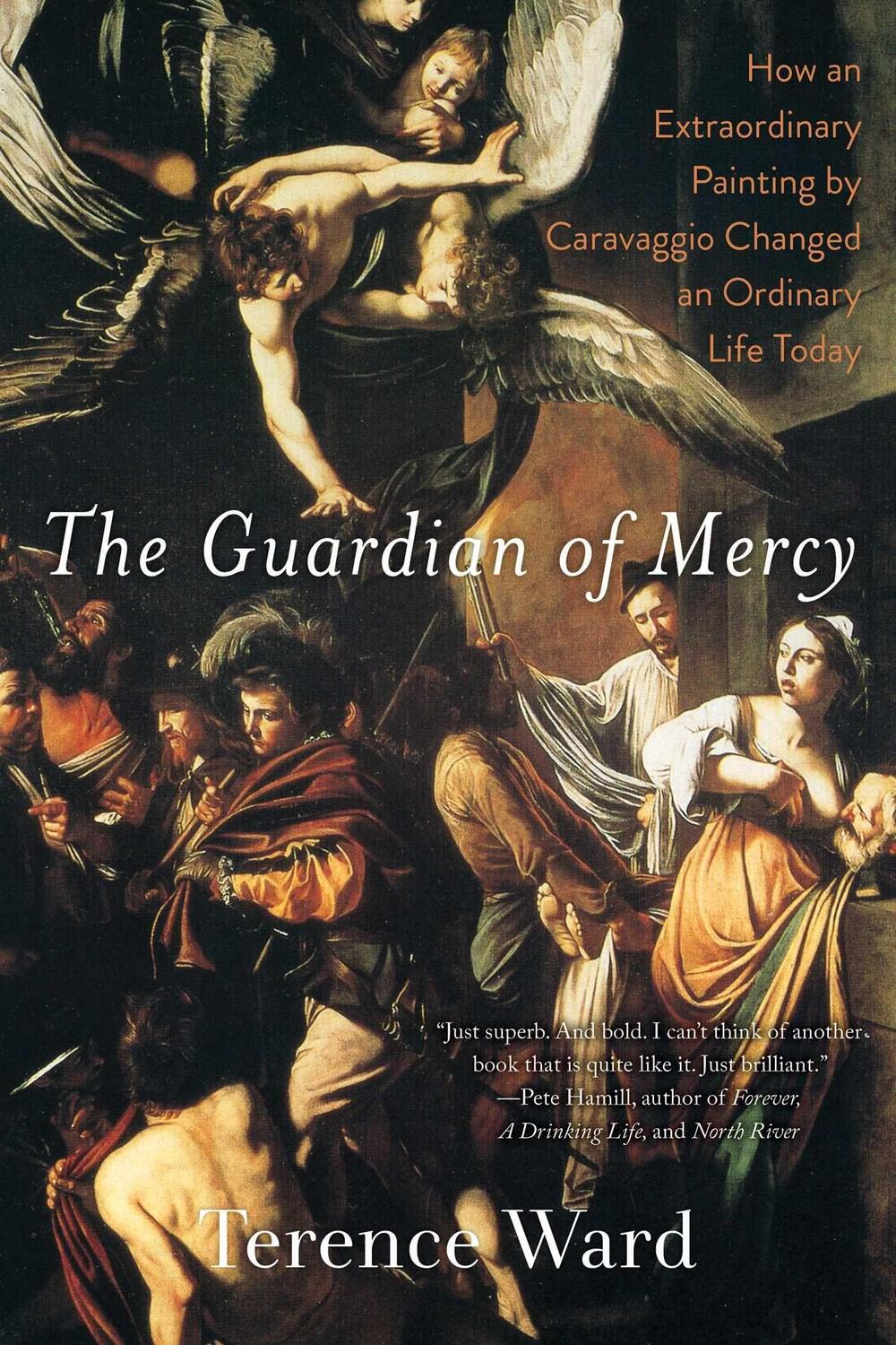 Cover: 9781628728187 | The Guardian of Mercy: How an Extraordinary Painting by Caravaggio...