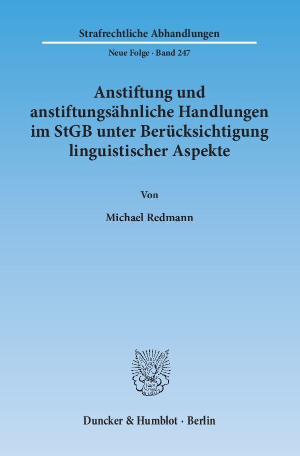 Cover: 9783428141357 | Anstiftung und anstiftungsähnliche Handlungen im StGB unter...