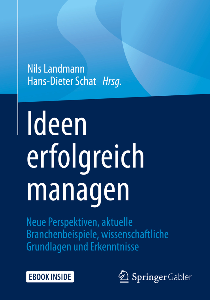 Cover: 9783658265199 | Ideen erfolgreich managen, m. 1 Buch, m. 1 E-Book | Landmann (u. a.)
