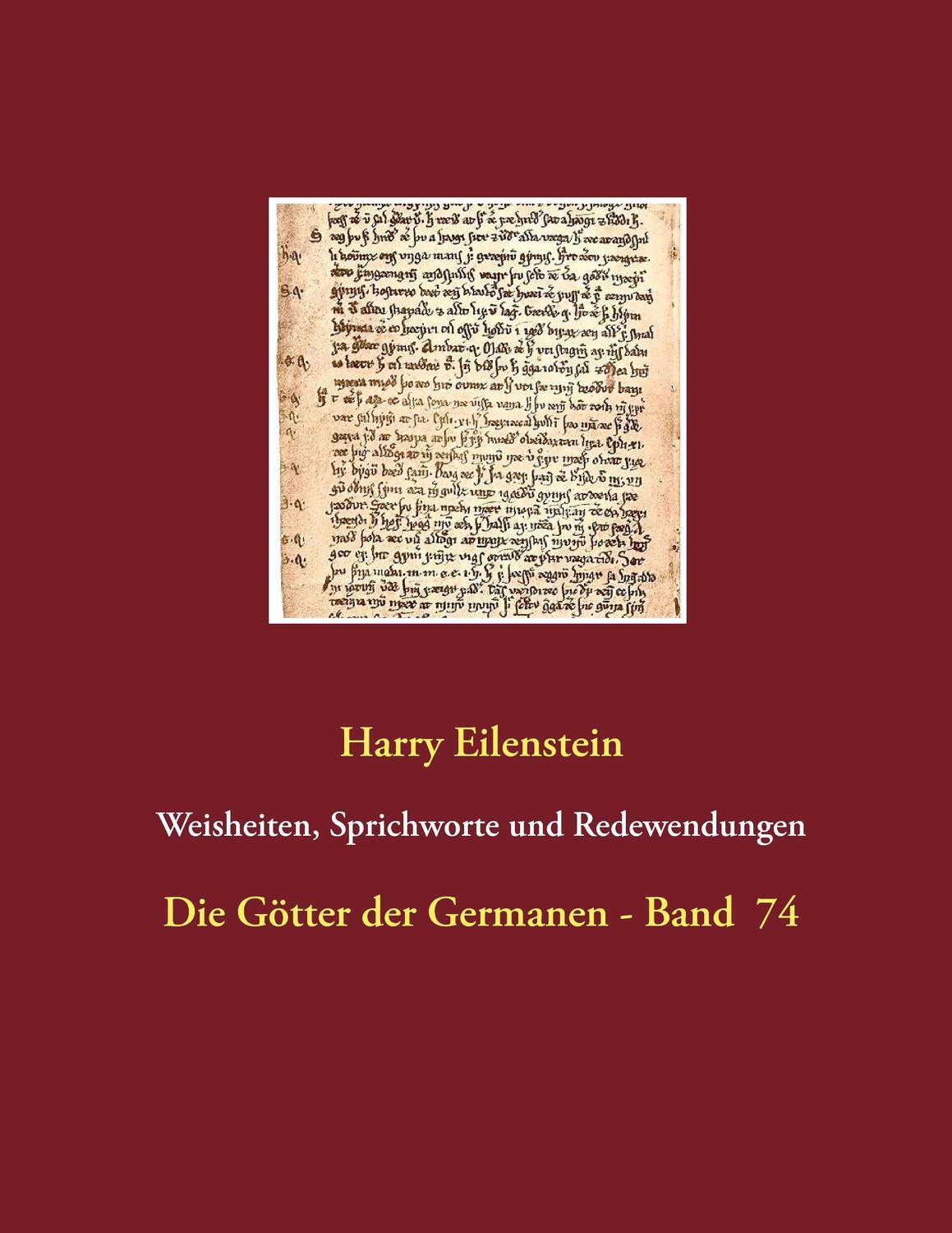Cover: 9783741285141 | Weisheiten, Sprichworte und Redewendungen | Harry Eilenstein | Buch