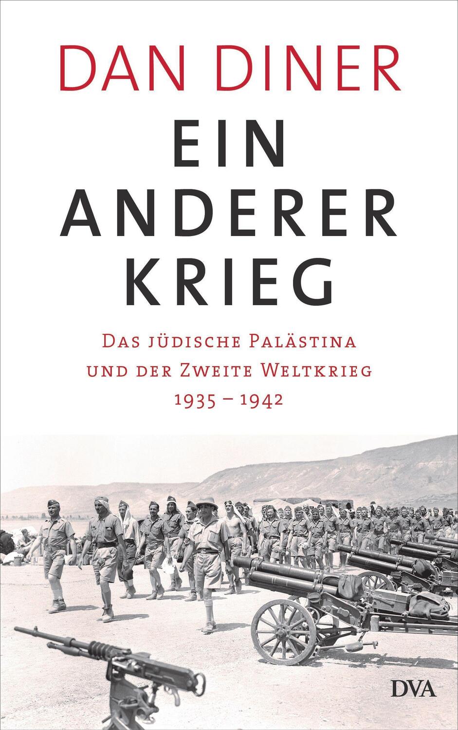Cover: 9783421054067 | Ein anderer Krieg | Dan Diner | Buch | 352 S. | Deutsch | 2021 | DVA