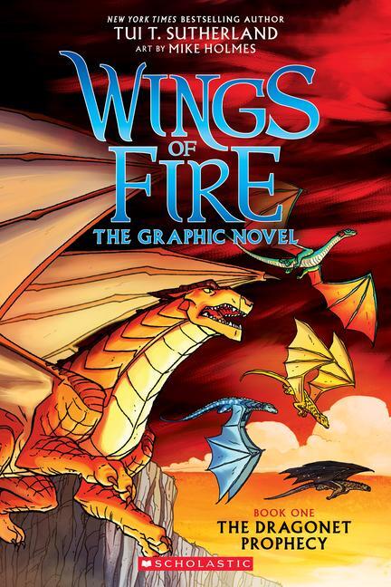 Cover: 9780545942157 | Wings of Fire: The Dragonet Prophecy: A Graphic Novel (Wings of...