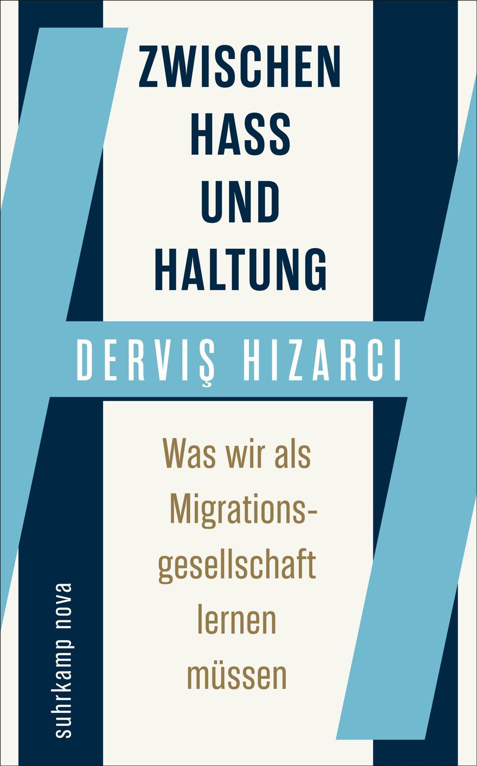 Cover: 9783518474471 | Zwischen Hass und Haltung | Dervi¿ H¿zarc¿ | Buch | 160 S. | Deutsch