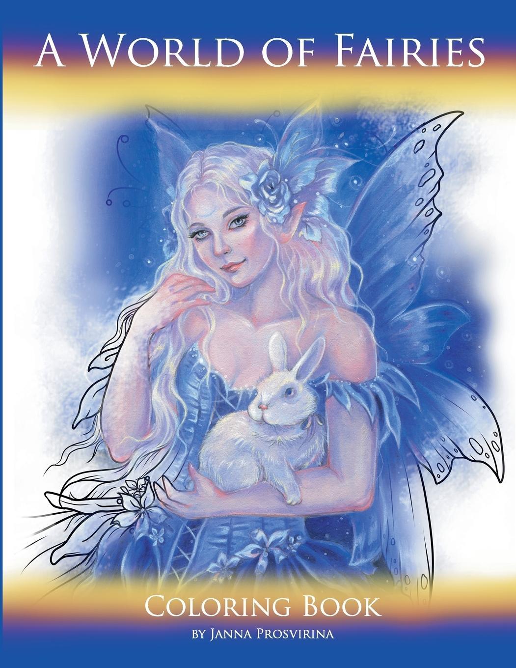 Cover: 9781678165291 | A World of Fairies | Coloring Book | Janna Prosvirina | Taschenbuch