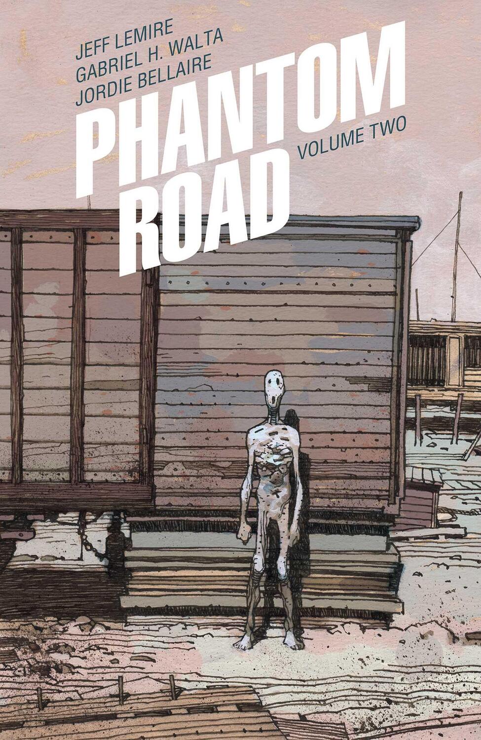 Cover: 9781534397163 | Phantom Road Volume 2 | Jeff Lemire | Taschenbuch | Englisch | 2024