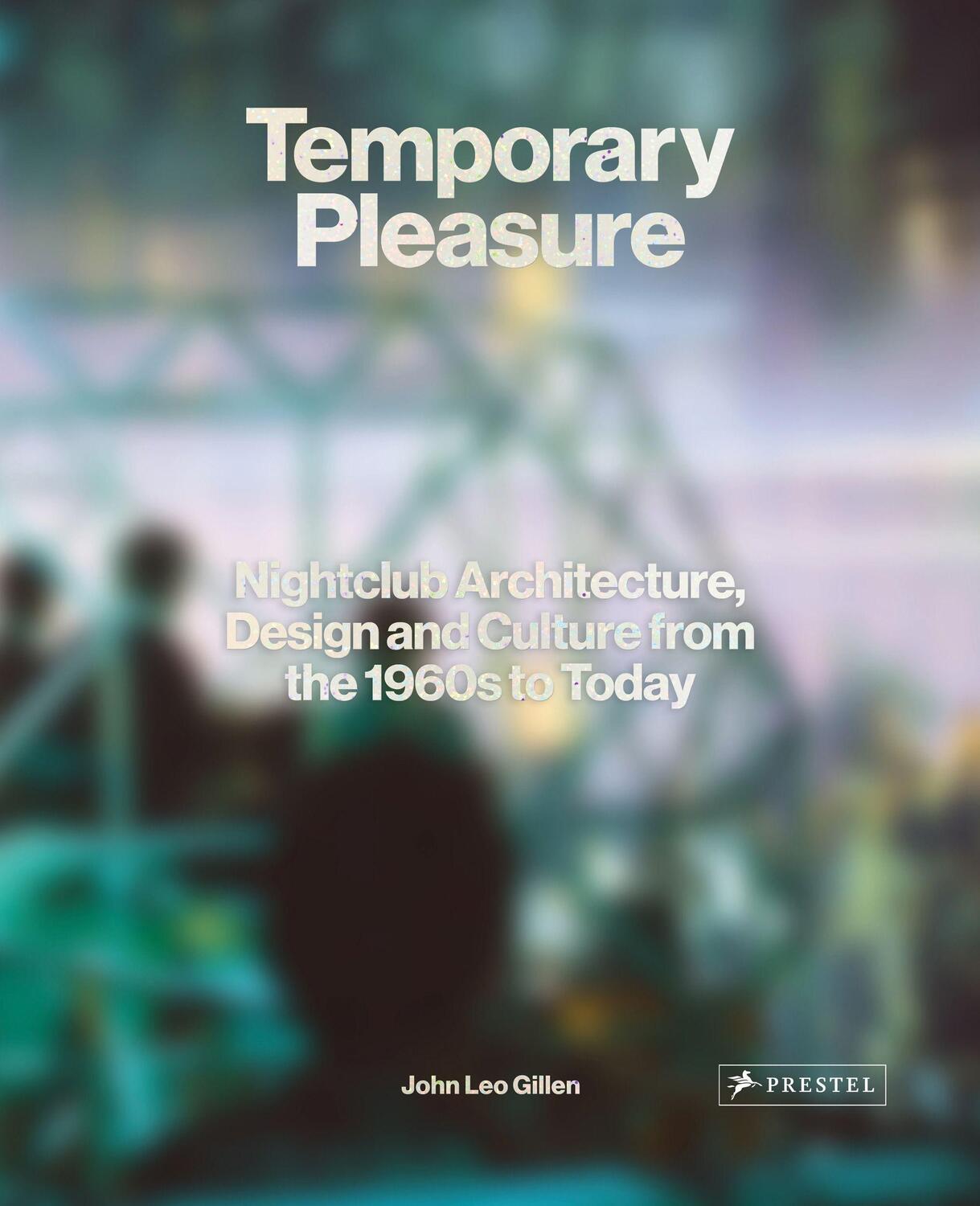 Cover: 9783791387987 | Temporary Pleasure | John Leo Gillen | Buch | 224 S. | Englisch | 2023