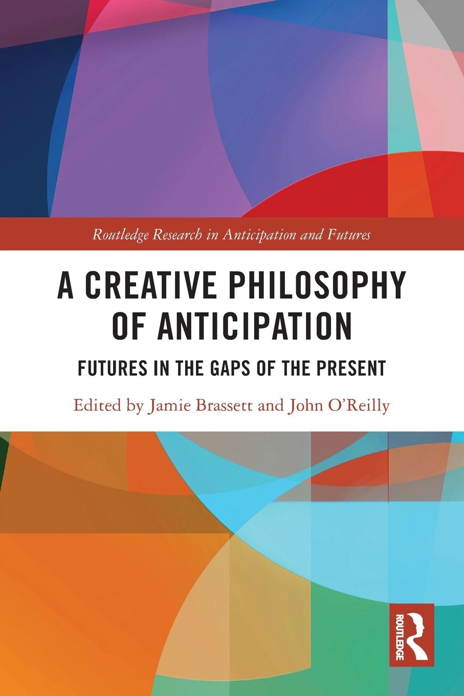 Cover: 9780367757359 | A Creative Philosophy of Anticipation | Jamie Brassett (u. a.) | Buch