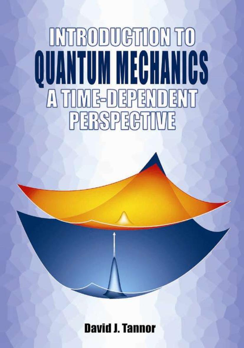 Cover: 9781891389993 | Introduction to Quantum Mechanics | A time-dependent perspective