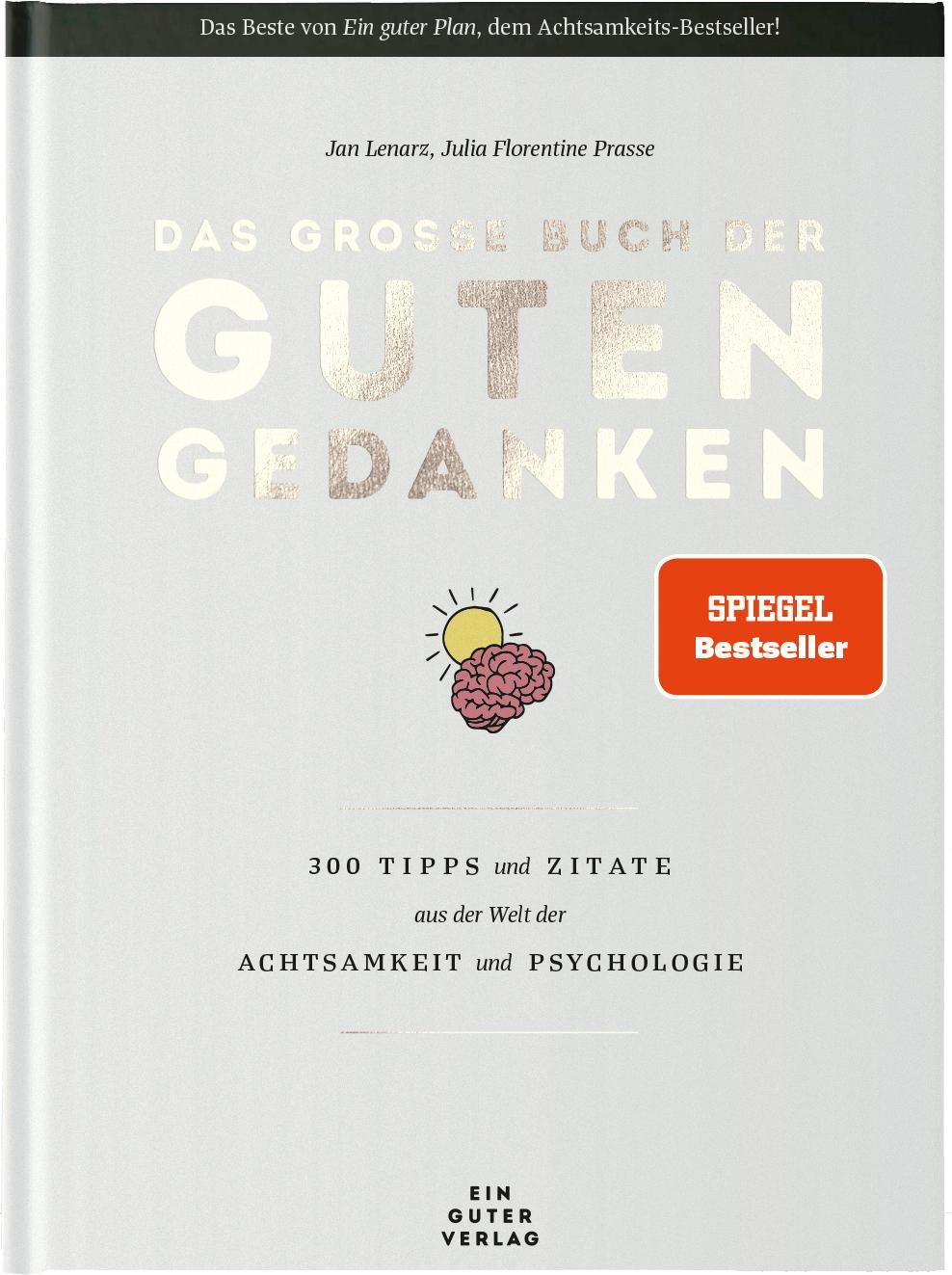 Cover: 9783947087440 | Das große Buch der guten Gedanken | Jan Lenarz (u. a.) | Buch | 200 S.