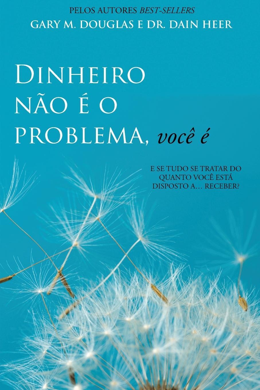 Cover: 9781634933117 | Dinheiro não é o problema, você é (Portuguese) | Douglas (u. a.)