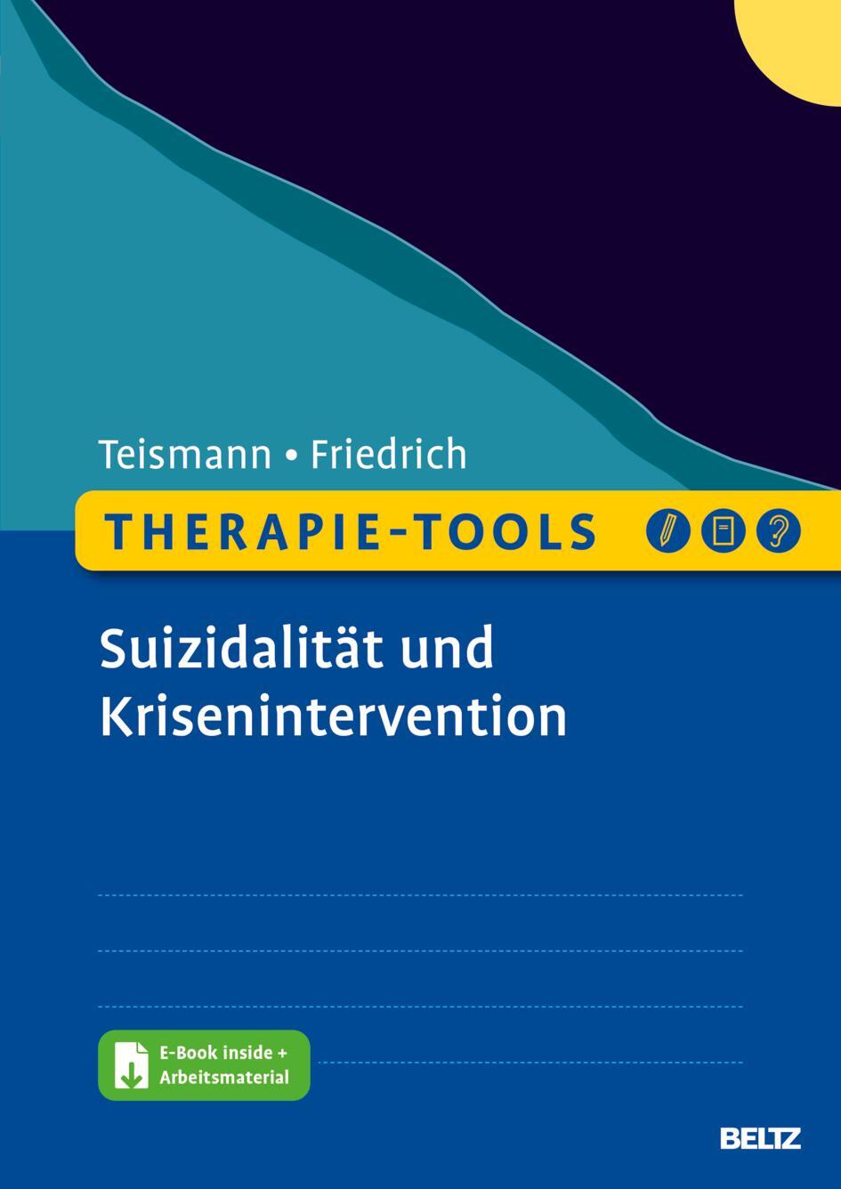 Cover: 9783621288002 | Therapie-Tools Suizidalität und Krisenintervention | Teismann (u. a.)
