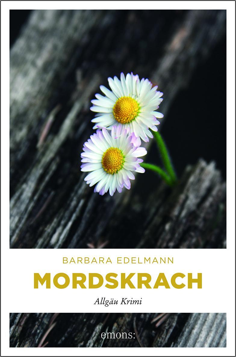 Cover: 9783740804626 | Mordskrach | Allgäu Krimi | Barbara Edelmann | Taschenbuch | Deutsch