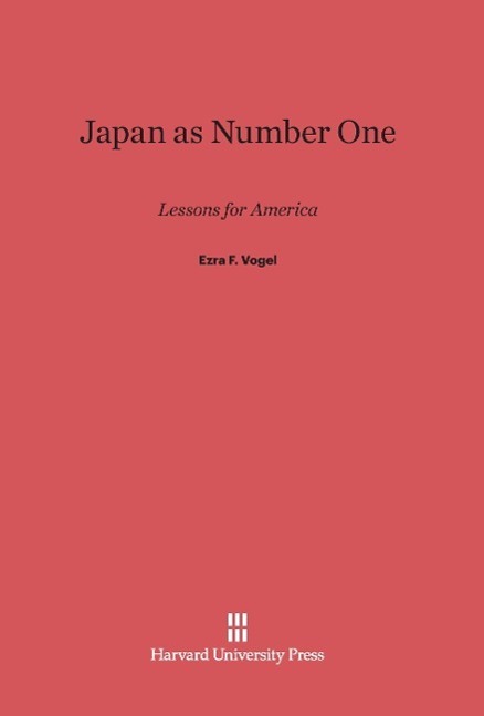 Cover: 9780674366282 | Japan as Number One | Lessons for America | Ezra F. Vogel | Buch