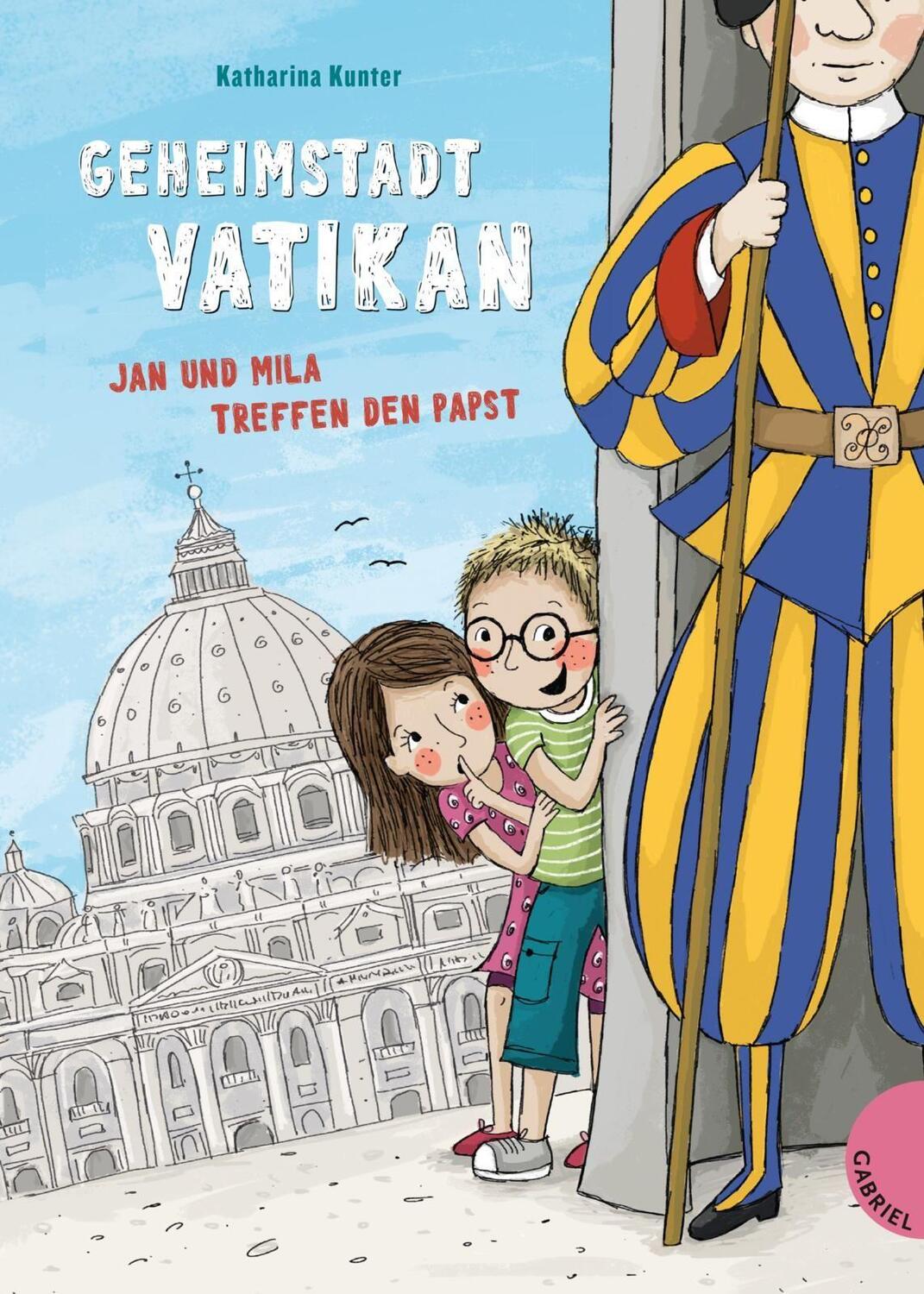 Cover: 9783522305037 | Geheimstadt Vatikan | Jan und Mila treffen den Papst | Kunter | Buch