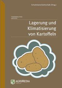 Cover: 9783862630646 | Lagerung und Klimatisierung von Kartoffeln | Peter Schuhmann (u. a.)