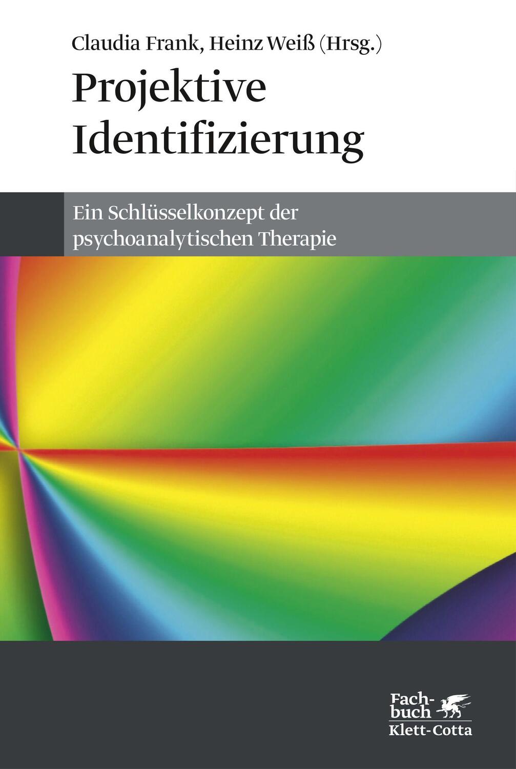 Cover: 9783608962413 | Projektive Identifizierung | Claudia Frank (u. a.) | Taschenbuch