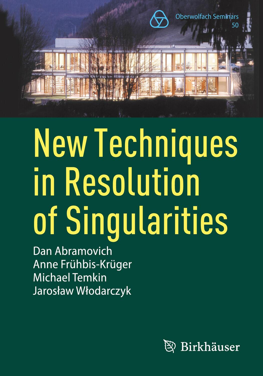 Cover: 9783031321146 | New Techniques in Resolution of Singularities | Dan Abramovich (u. a.)