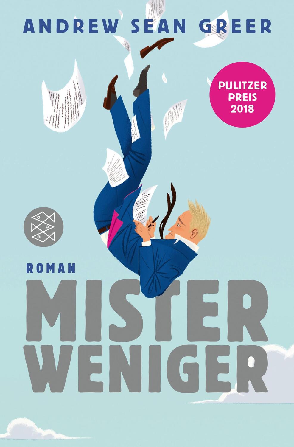 Cover: 9783596701223 | Mister Weniger | Roman | Andrew Sean Greer | Taschenbuch | Deutsch