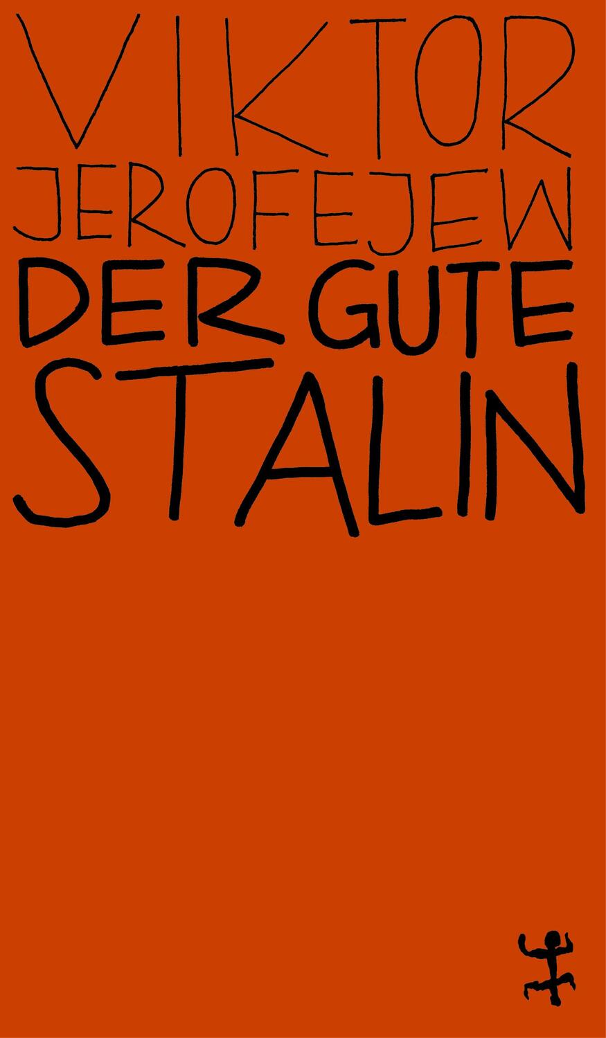 Cover: 9783751801058 | Der gute Stalin | Viktor Jerofejew | Taschenbuch | MSB Paperback