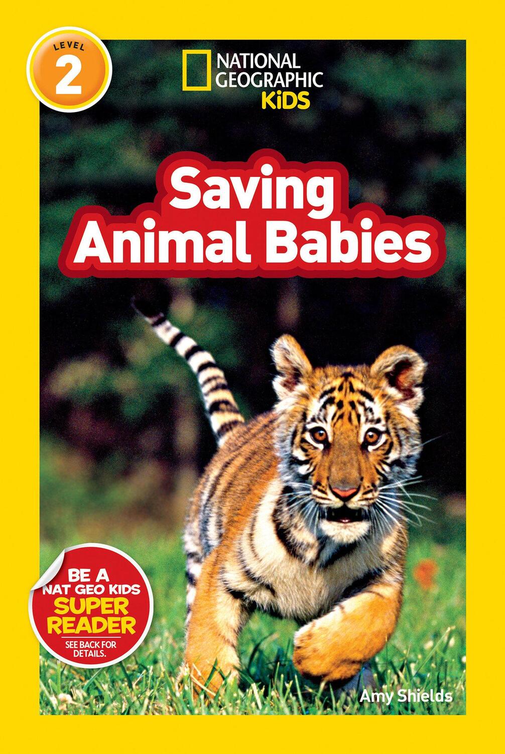 Cover: 9781426310409 | Saving Animal Babies | Amy Shields | Taschenbuch | Readers | Englisch