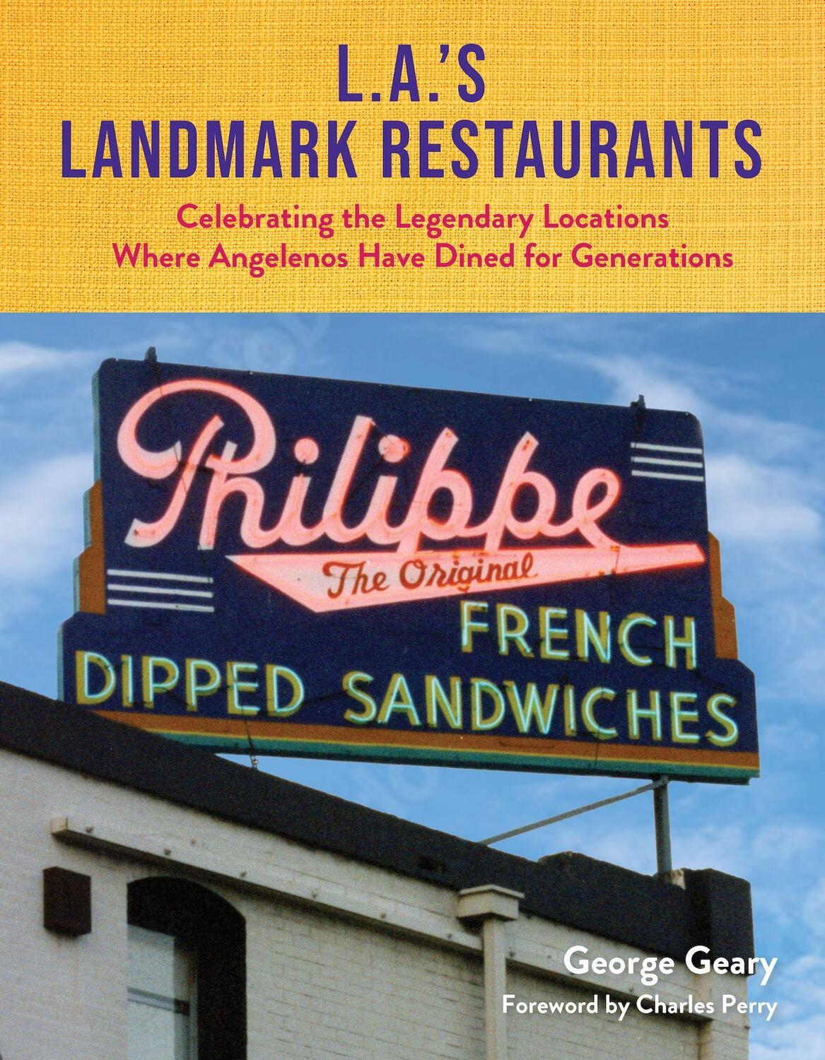 Cover: 9781595801135 | L.A.'s Landmark Restaurants | George Geary | Buch | Gebunden | 2023