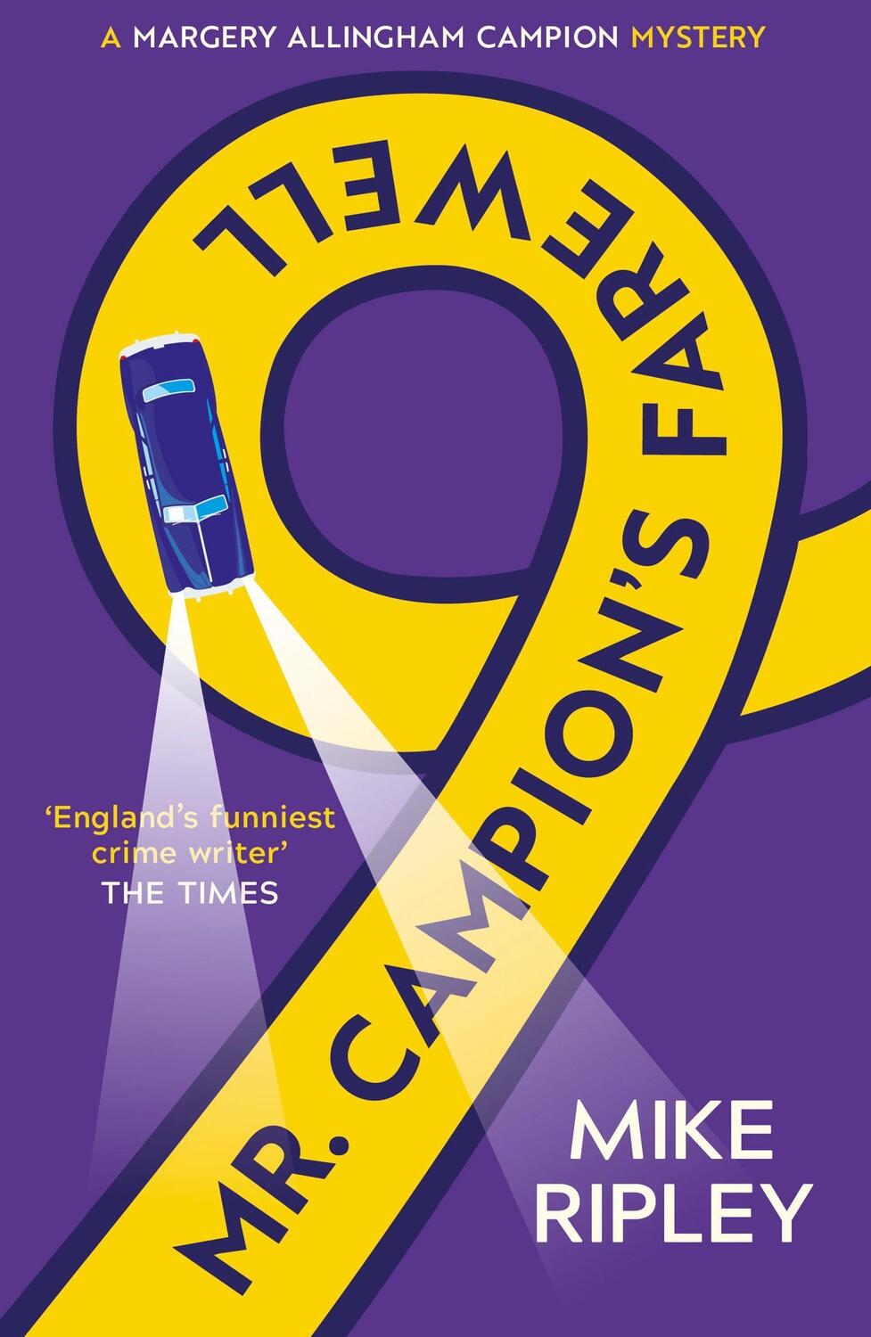 Cover: 9781786894960 | MR Campion's Farewell | Mike Ripley | Taschenbuch | Englisch | 2019