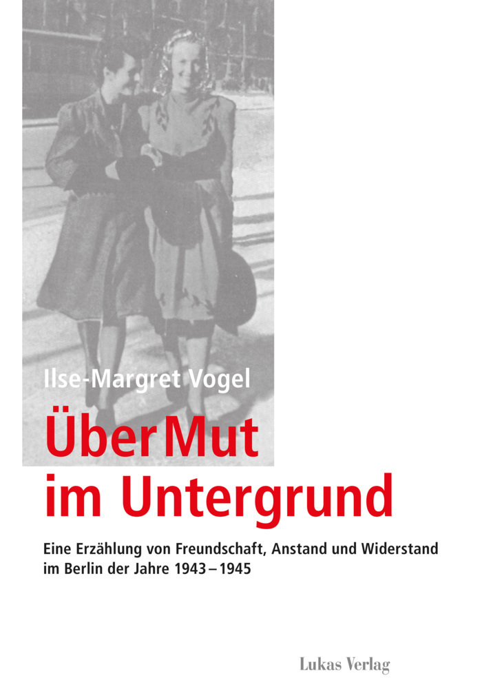 Cover: 9783867321570 | Über Mut im Untergrund | Ilse-Margret Vogel | Buch | 220 S. | Deutsch
