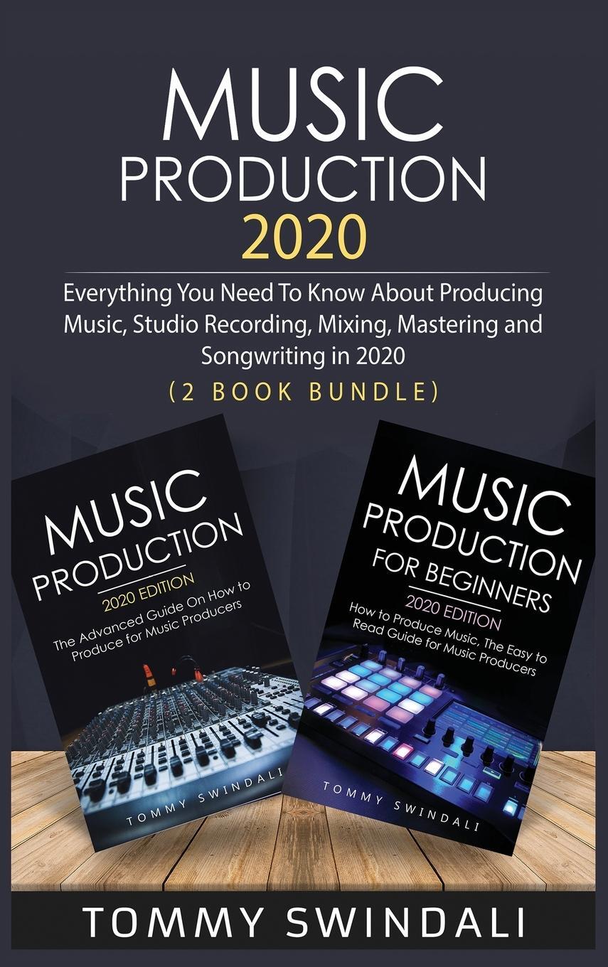 Cover: 9781913397852 | Music Production 2020 | Tommy Swindali | Buch | Englisch | 2020