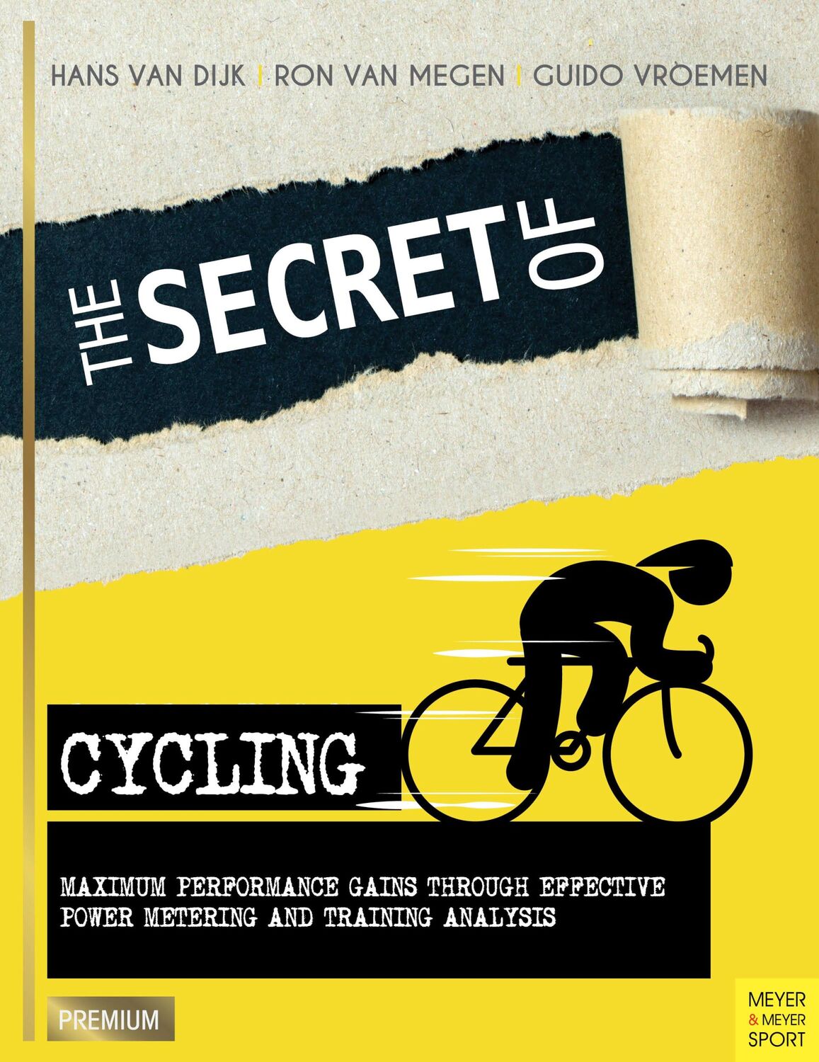 Cover: 9781782551089 | The Secret of Cycling | Hans van Dijk (u. a.) | Taschenbuch | 384 S.