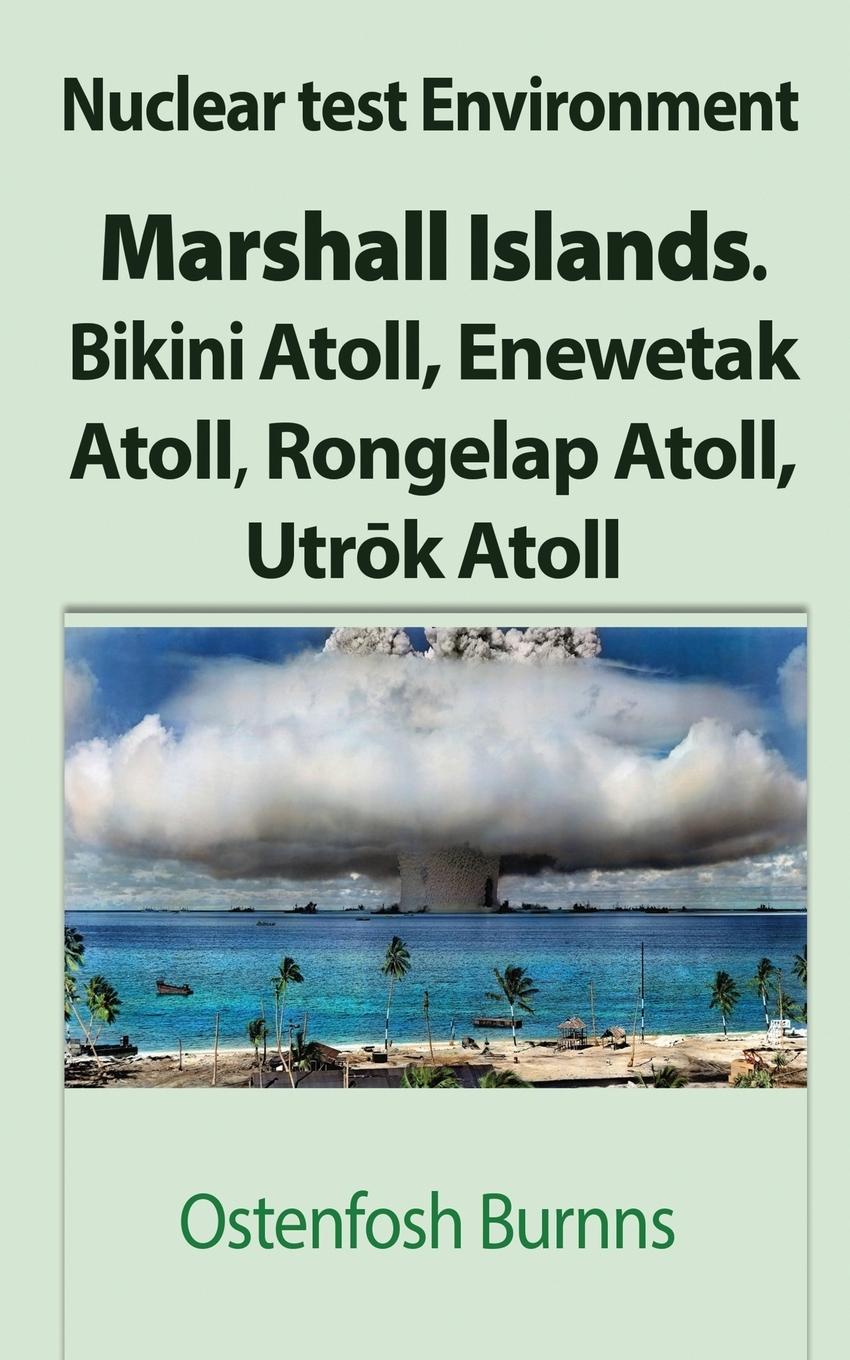 Cover: 9781912483525 | Nuclear test Environment | Ostenfosh Burnns | Taschenbuch | Englisch