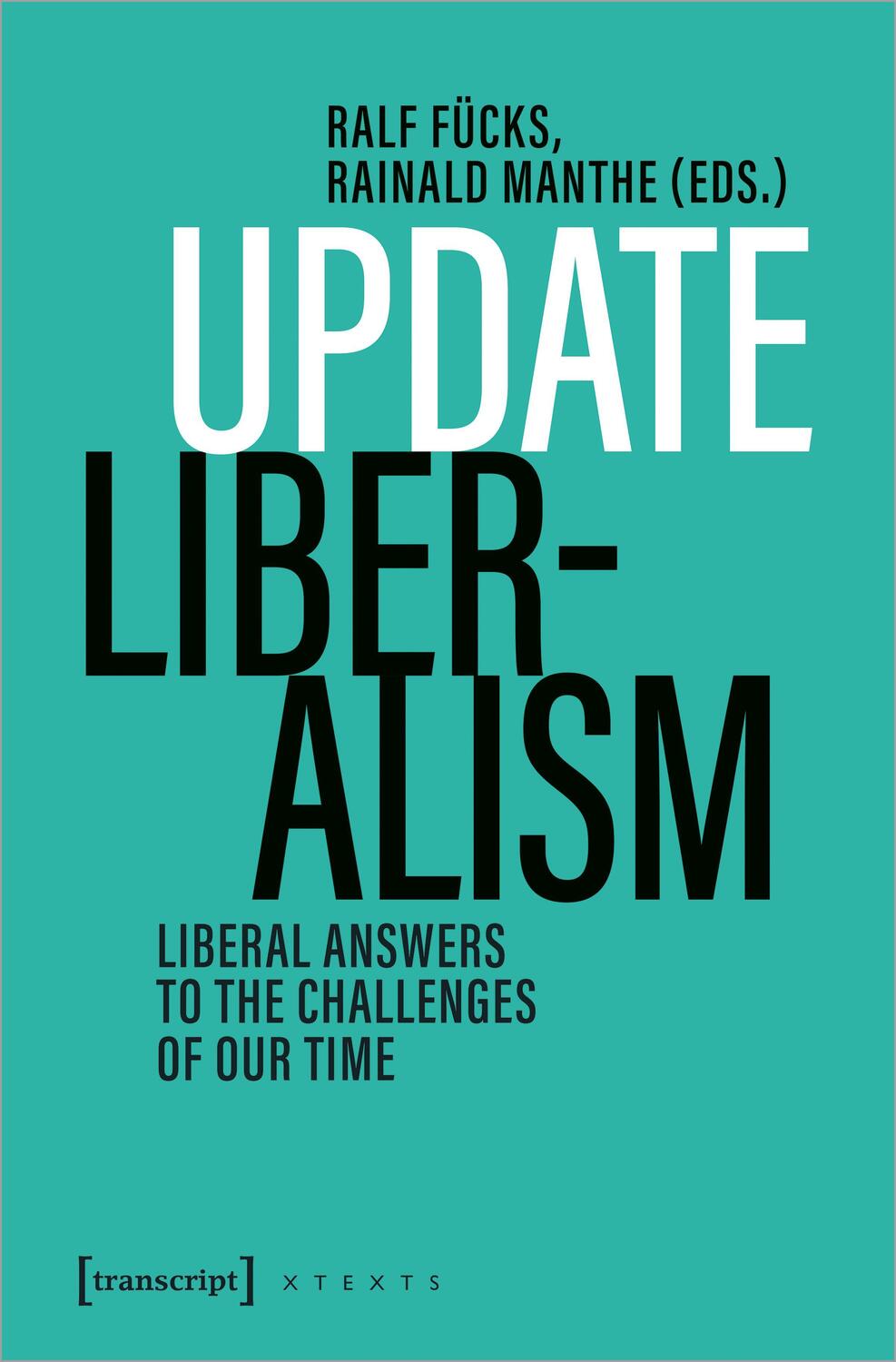 Cover: 9783837669954 | Update Liberalism | Liberal Answers to the Challenges of Our Time