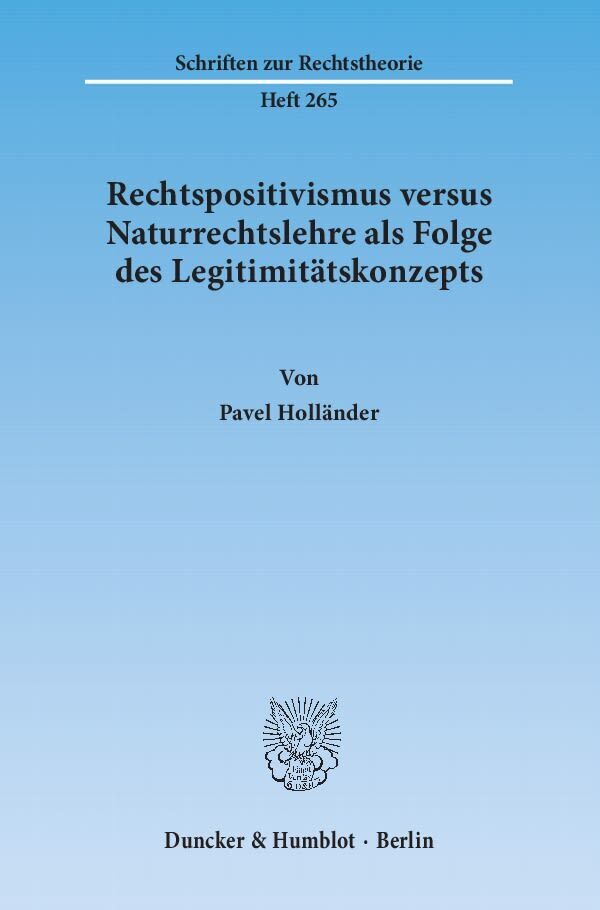 Cover: 9783428141043 | Rechtspositivismus versus Naturrechtslehre als Folge des...