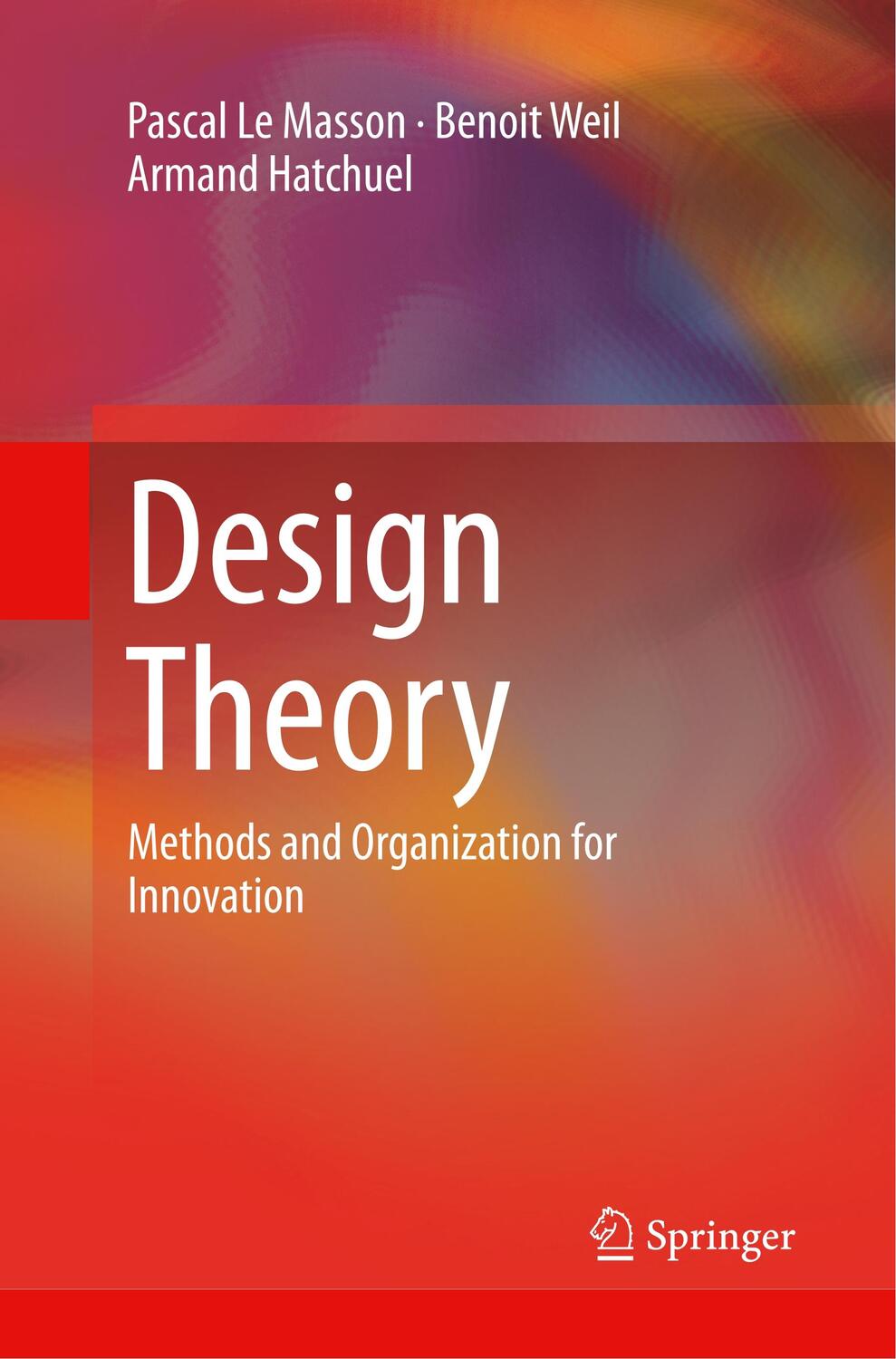 Cover: 9783319843643 | Design Theory | Methods and Organization for Innovation | Taschenbuch