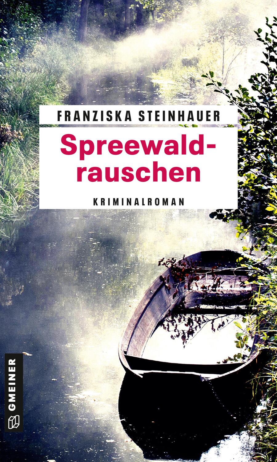 Cover: 9783839201978 | Spreewaldrauschen | Nachtigalls 15. Fall | Franziska Steinhauer | Buch