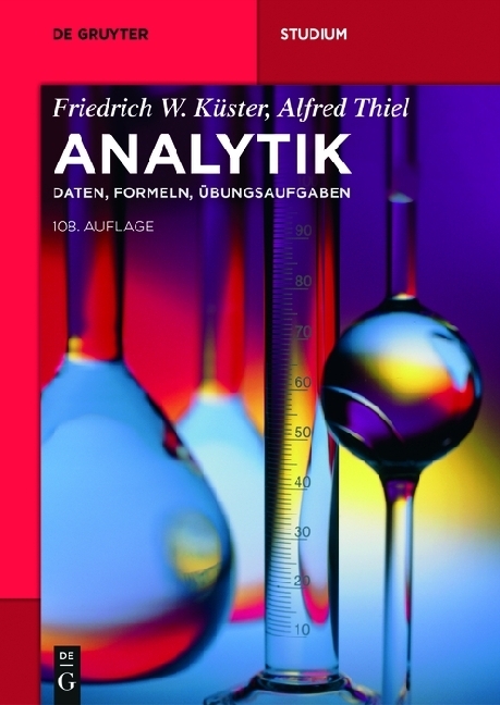 Cover: 9783110414950 | Analytik | Daten, Formeln, Übungsaufgaben | Küster (u. a.) | Buch