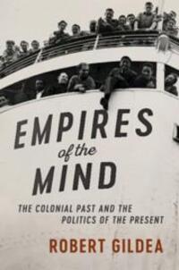 Cover: 9781107159587 | Empires of the Mind | Robert Gildea | Buch | The Wiles Lectures | 2019
