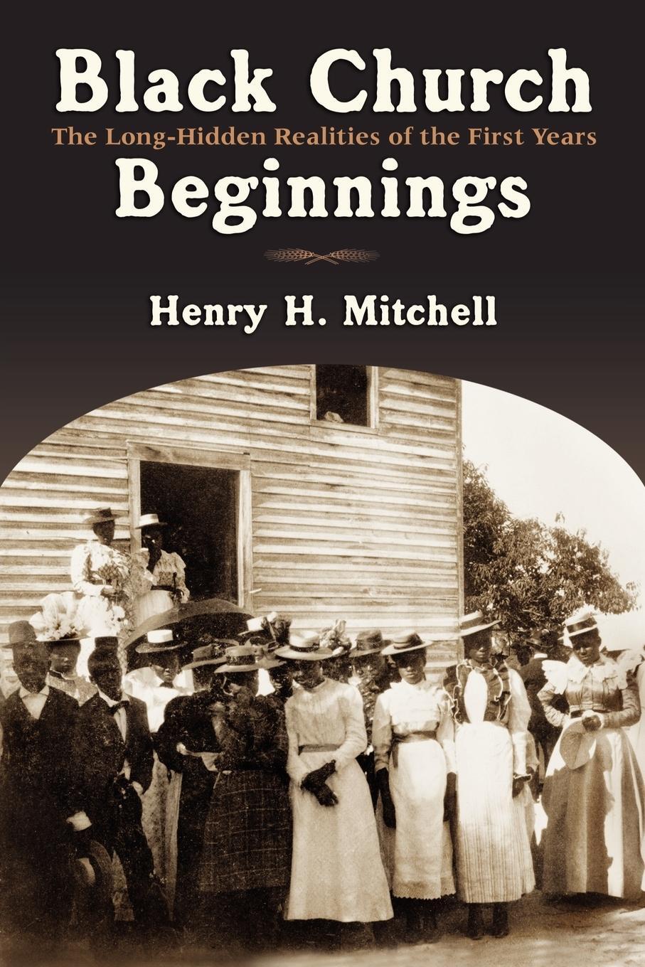 Cover: 9780802827852 | Black Church Beginnings | The Long-Hidden Realities of the First Years