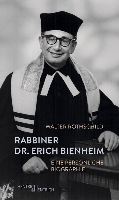 Cover: 9783955653569 | Rabbiner Dr. Erich Bienheim | Eine persönliche Biographie | Rothschild