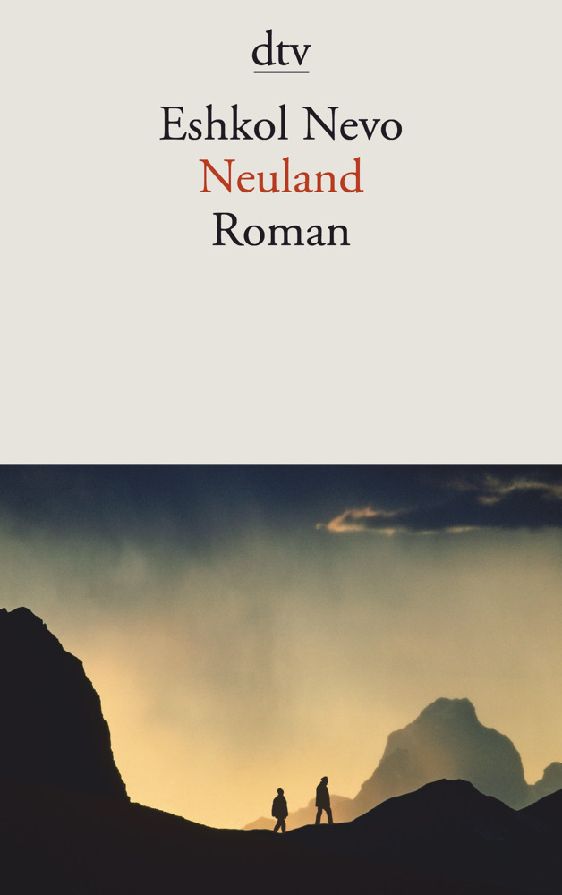 Cover: 9783423145107 | Neuland | Roman | Eshkol Nevo | Taschenbuch | 640 S. | Deutsch | 2016