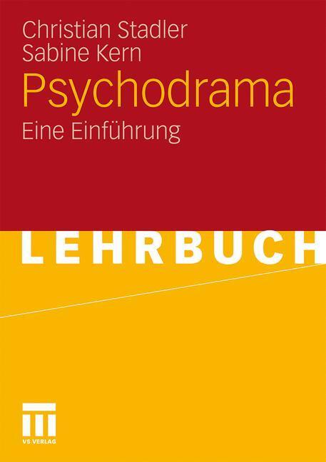 Cover: 9783531165394 | Psychodrama | Eine Einführung | Sabine Kern (u. a.) | Taschenbuch