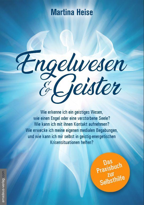 Cover: 9783985620227 | Engelwesen und Geister | Martina Heise | Taschenbuch | 200 S. | 2023