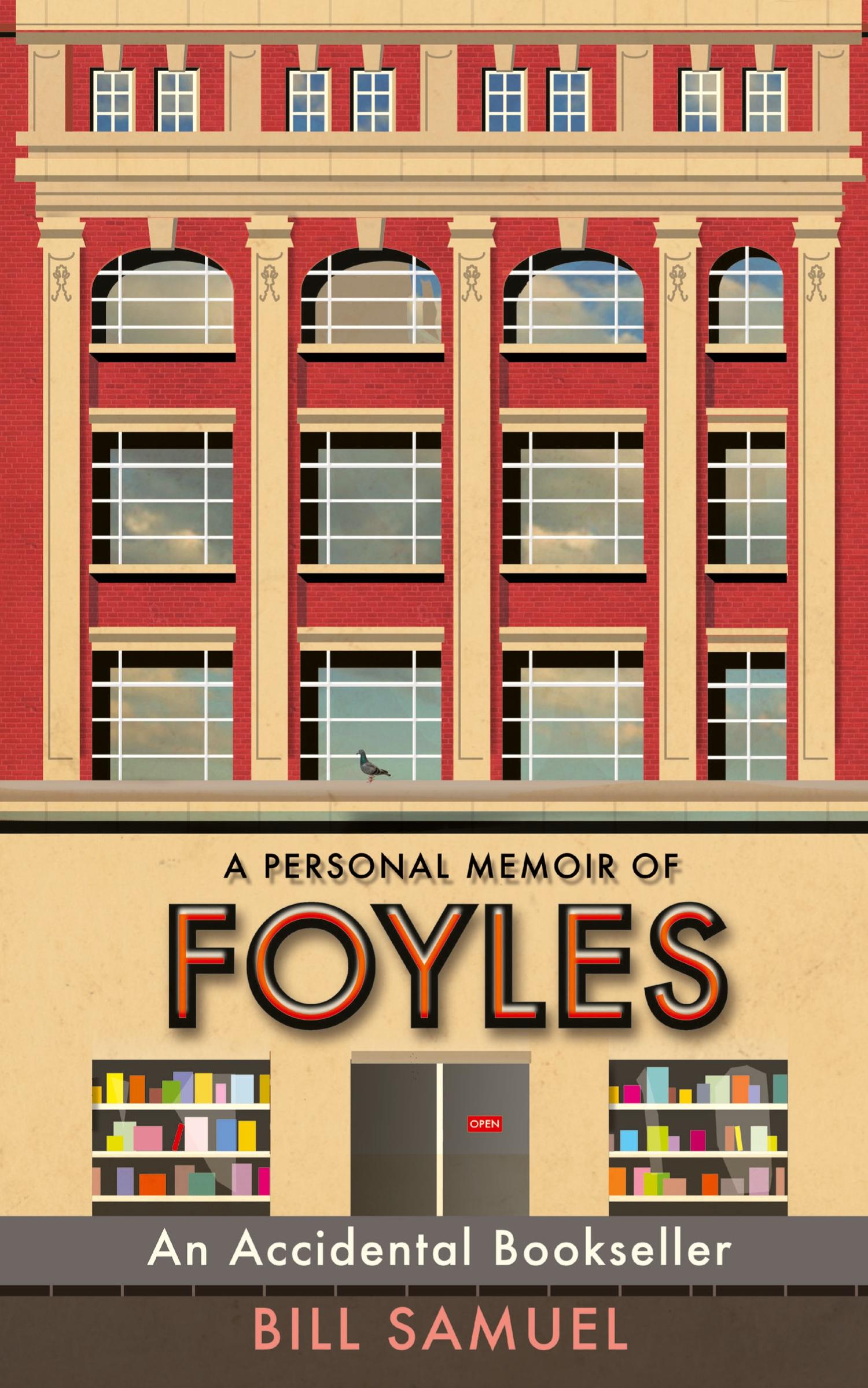 Cover: 9781916078215 | An Accidental Bookseller | A Personal Memoir of Foyles | Bill Samuel