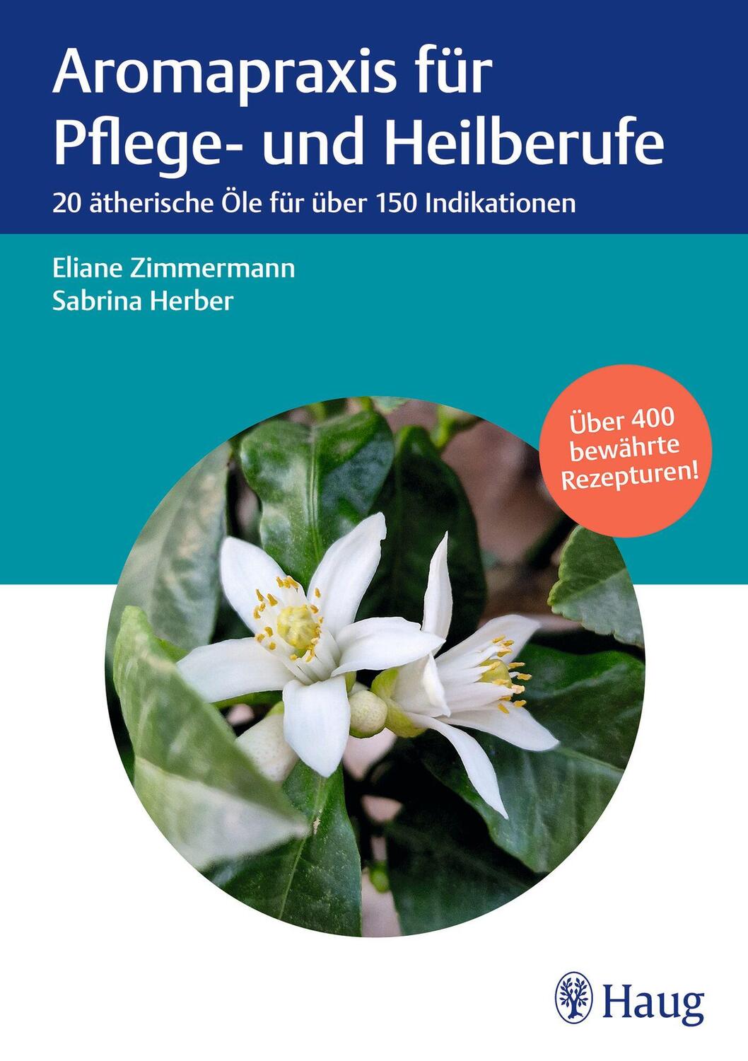 Cover: 9783132453654 | Aromapraxis für Pflege- und Heilberufe | Eliane Zimmermann (u. a.)