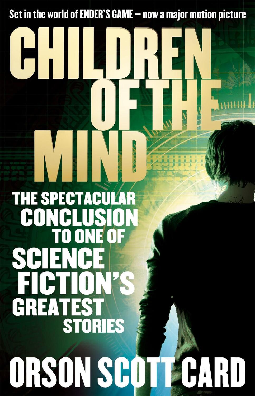 Cover: 9780356501871 | Children Of The Mind | Book 4 of the Ender Saga | Orson Scott Card