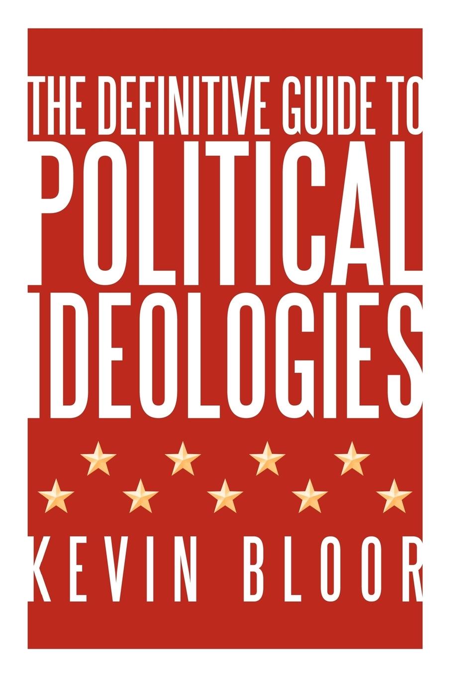 Cover: 9781449067618 | The Definitive Guide to Political Ideologies | Kevin Bloor | Buch