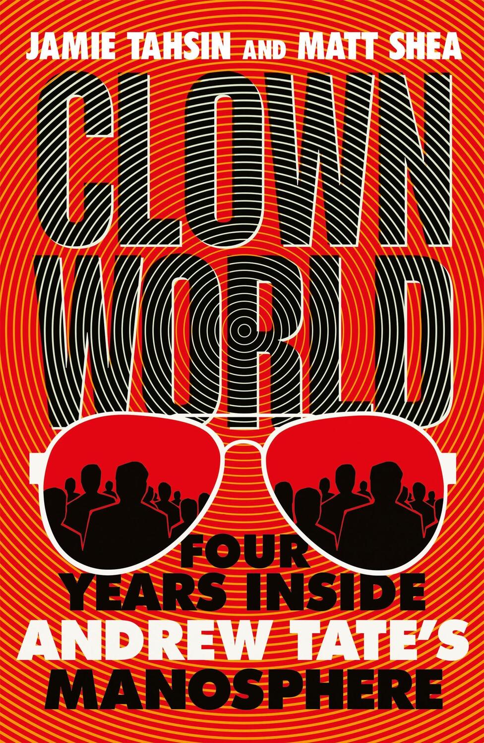 Cover: 9781529437829 | Clown World | Jamie Tahsin (u. a.) | Buch | Englisch | 2024 | Mobius