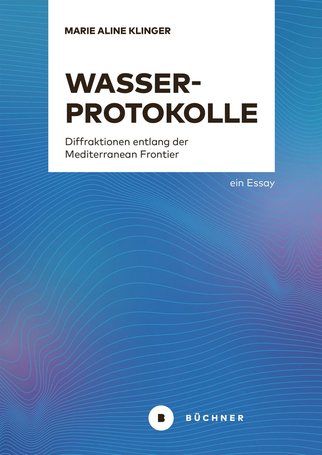 Cover: 9783963173745 | Wasserprotokolle | Marie Aline Klinger | Taschenbuch | 140 S. | 2024